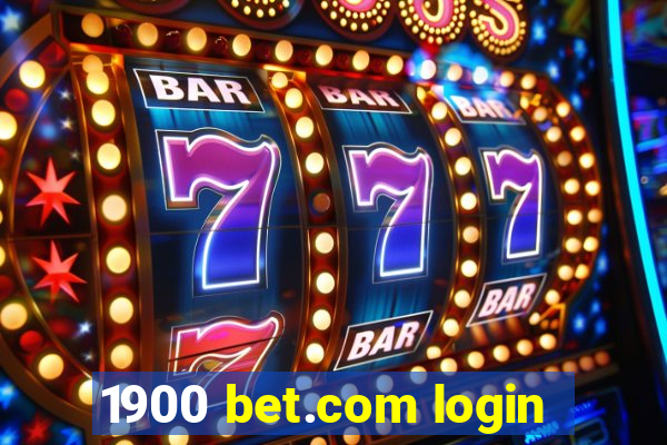 1900 bet.com login